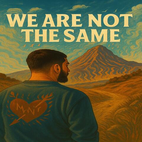 We Are Not The Same
