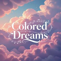 Colored Dreams