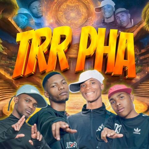 Shebeshxt, Naqua SA & Tribby Wadi Bhooza : Trr Pha (feat. Niety Lepaka, Nova Sa Style & Westboy)