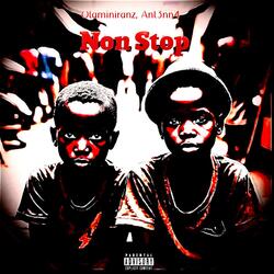 Non Stop (feat. ANT3NN4)