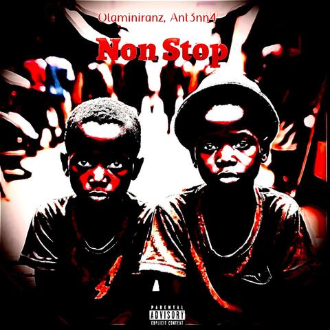 Non Stop (feat. ANT3NN4)