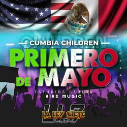 Cumbia Children (Primero De Mayo) (Sonido La Conga Remix)