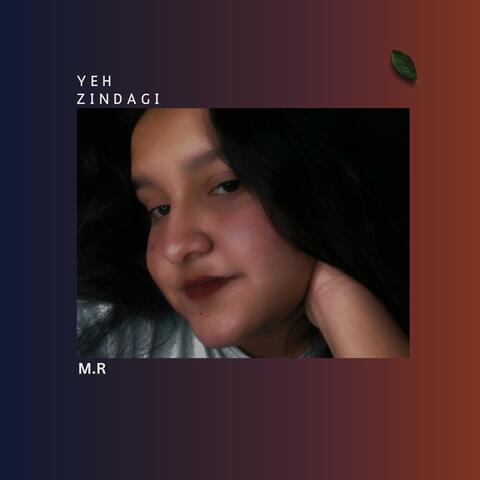 YEH ZINDAGII