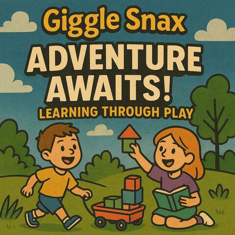 Adventure Awaits! Learning Through Play