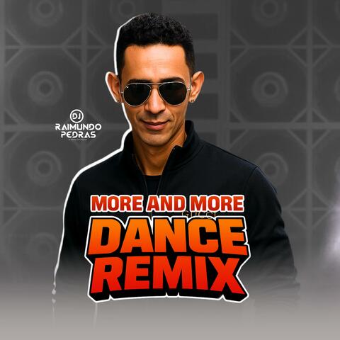 More And More (Dance Remix)