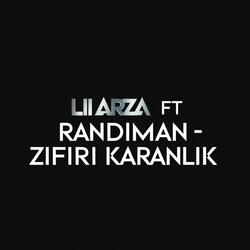 Zifiri Karanlık (feat. Liarza & Randıman)