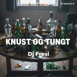Knust og Tungt