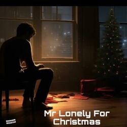 Mr Lonely for chrismas