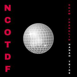NCOTDF (feat. Hanah Trice)