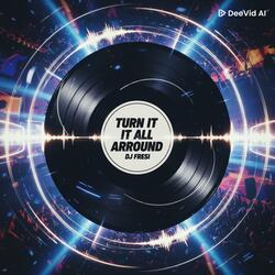 Turn it all around (Radio Edit)