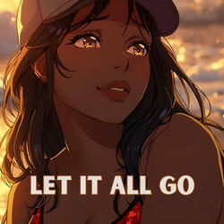 Let It All Go
