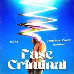 Fase Criminal (Special Version)