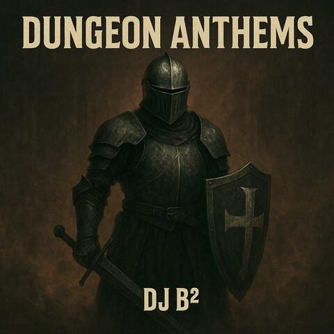 Dungeon Anthems