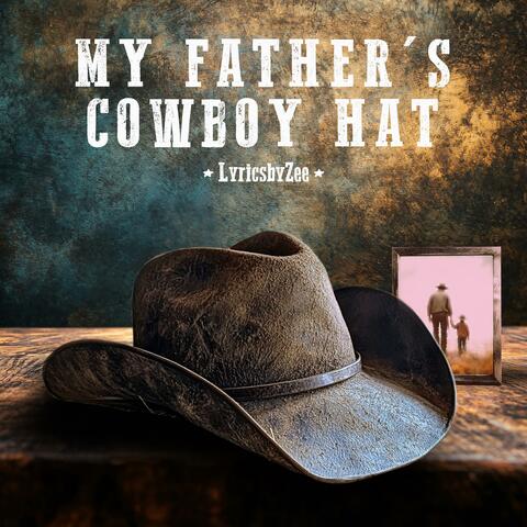 My Father's Cowboy Hat