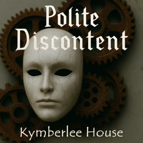 Polite Discontent