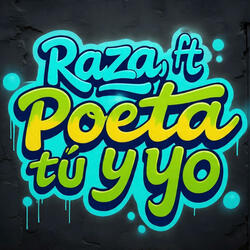 Tu y Yo //Raza g oficial // Poeta //