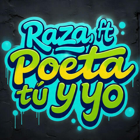 Tu y Yo //Raza g oficial // Poeta //