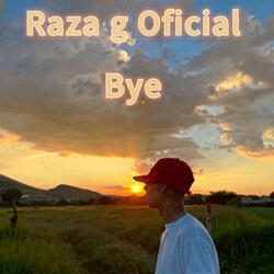 Bye // Raza g oficial