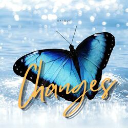 Changes