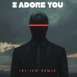 I ADORE YOU (JOT JSW )