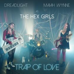 Trap of Love (feat. Maiah Wynne)