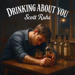 Drinking About You