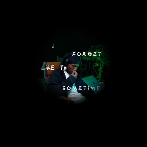 iLikeToForgetSometimes