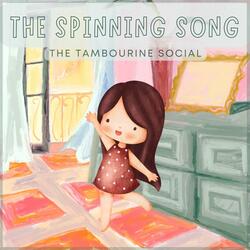 The Spinning Song