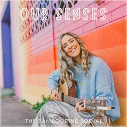 Our Senses