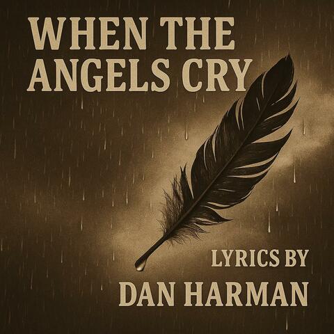 When the Angels Cry