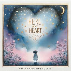 Here in My Heart