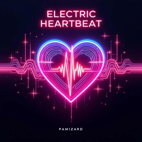 Electric Heartbeat