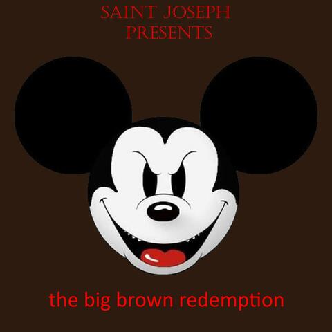 The Big Brown Redemption