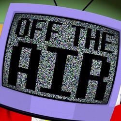 Off The Air (Slowed Down)