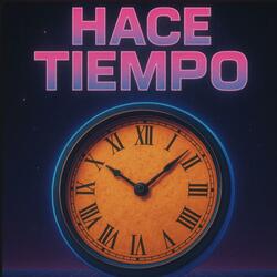HACE TIEMPO
