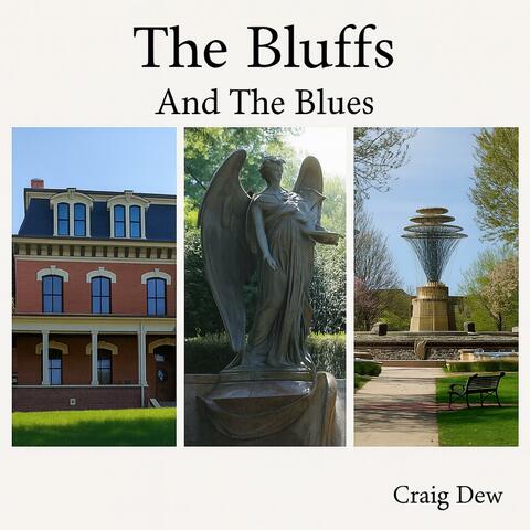 The Bluffs And The Blues