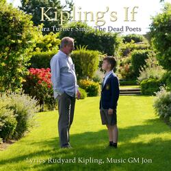 Kipling’s If (Tara Turner sings The Dead Poets)