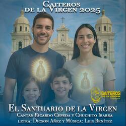 El Santuario de La Virgen (feat. Ricardo Cepeda & Jesus Chuchito Ibarra)