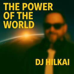 The Power of the World