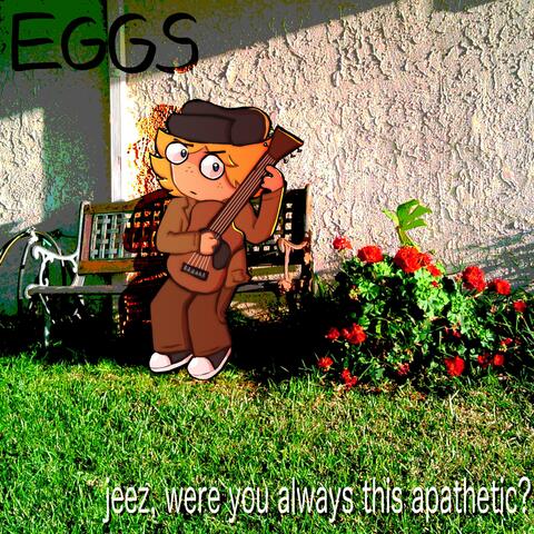 jeez, were you always this apathetic?