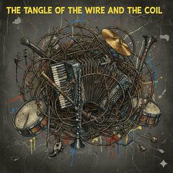 The Tangle of the Wire and the Coil