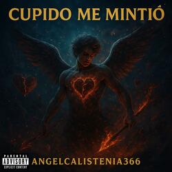 CUPIDO ME MINTIÓ