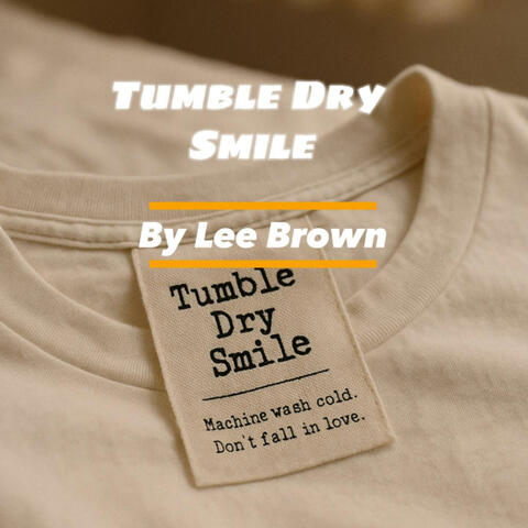 Tumble Dry Smile