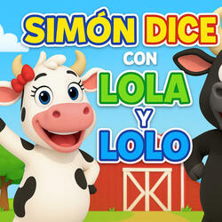 La vaca lola Simon Dice