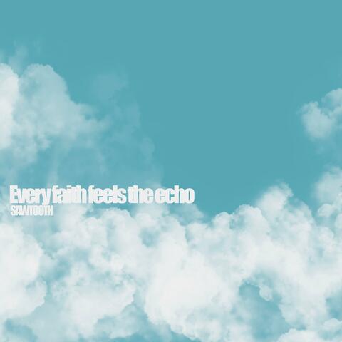 Every faith feels the echo