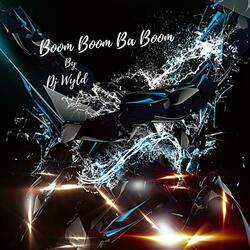 Boom Boom Ba boom