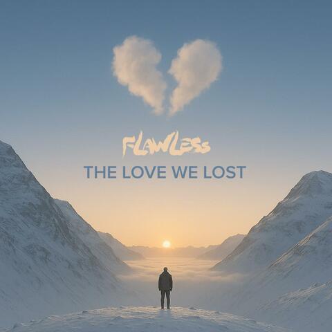 The Love We Lost