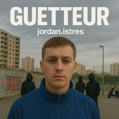 Le guetteur
