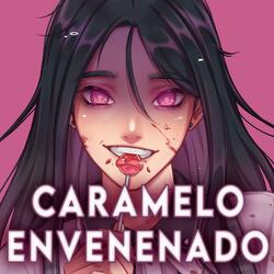 Caramelo Envenenado (feat. Xaavo)