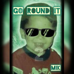 Go Round It 2